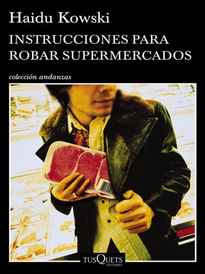 cover image of Instrucciones para robar supermercados